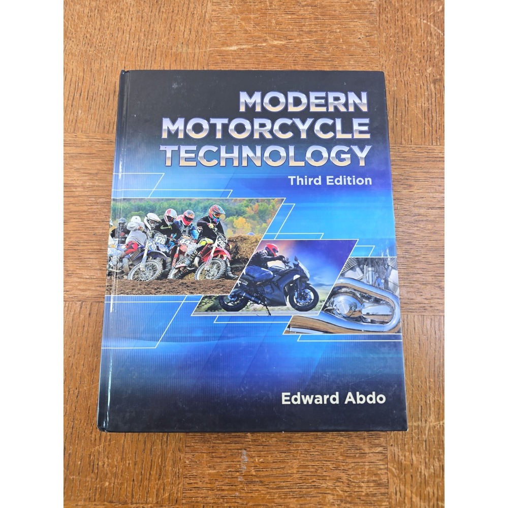Modern Motorcycle Technology Third Edition By Edward Abdo Hardcover
